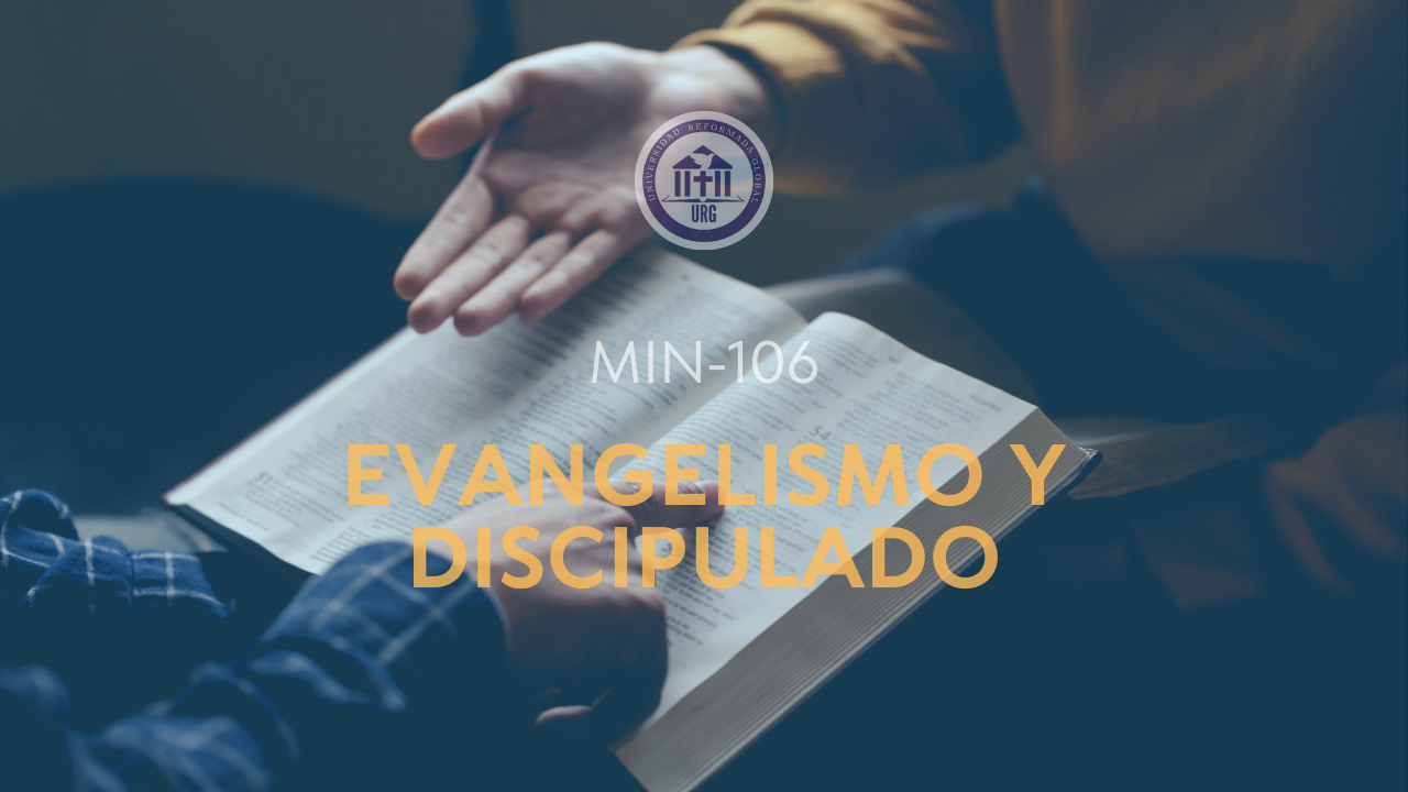 Evangelismo y Discipulado